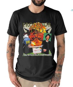 Official Doomer Store Prof Ted Rizz Shirt