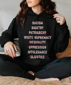 Official Dyingscribe Racism Bigotry Patriarchy White Supremacy Shirt