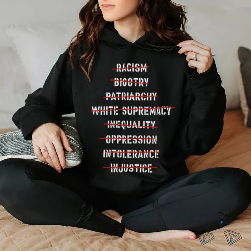 Official Dyingscribe Racism Bigotry Patriarchy White Supremacy Shirt