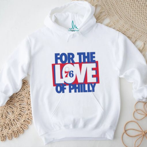 Official For The Love Of Philly 2023 shirt