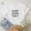 Official All i need is this dog and that other dog and those dogs over there shirt