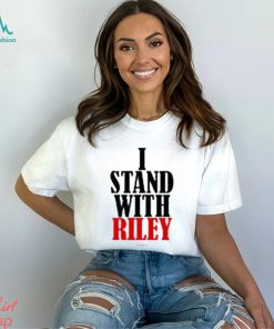 Official I Stand With Riley Trans Woman Athlete shirt