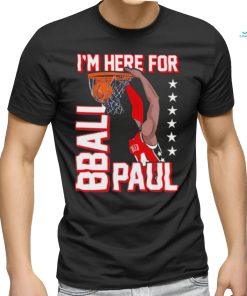 Official I’m Here For Bball Paul Shirt