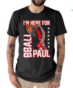 Official I’m Here For Bball Paul Shirt