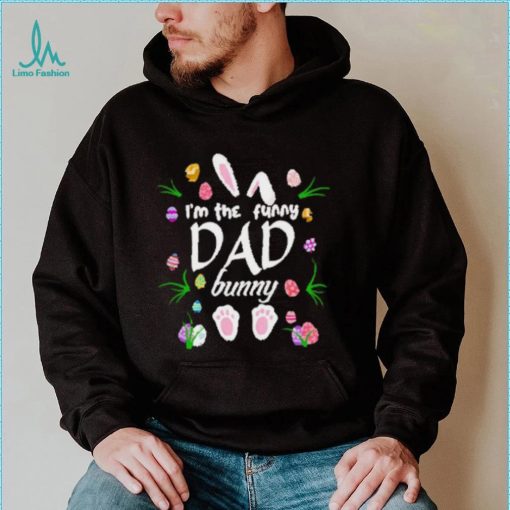 Official I’m the funny dad bunny shirt