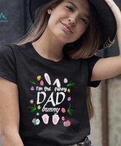 Official I’m the funny dad bunny shirt