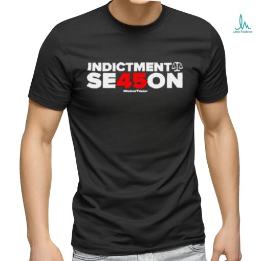 Official Indictment Season 45 T Shirt