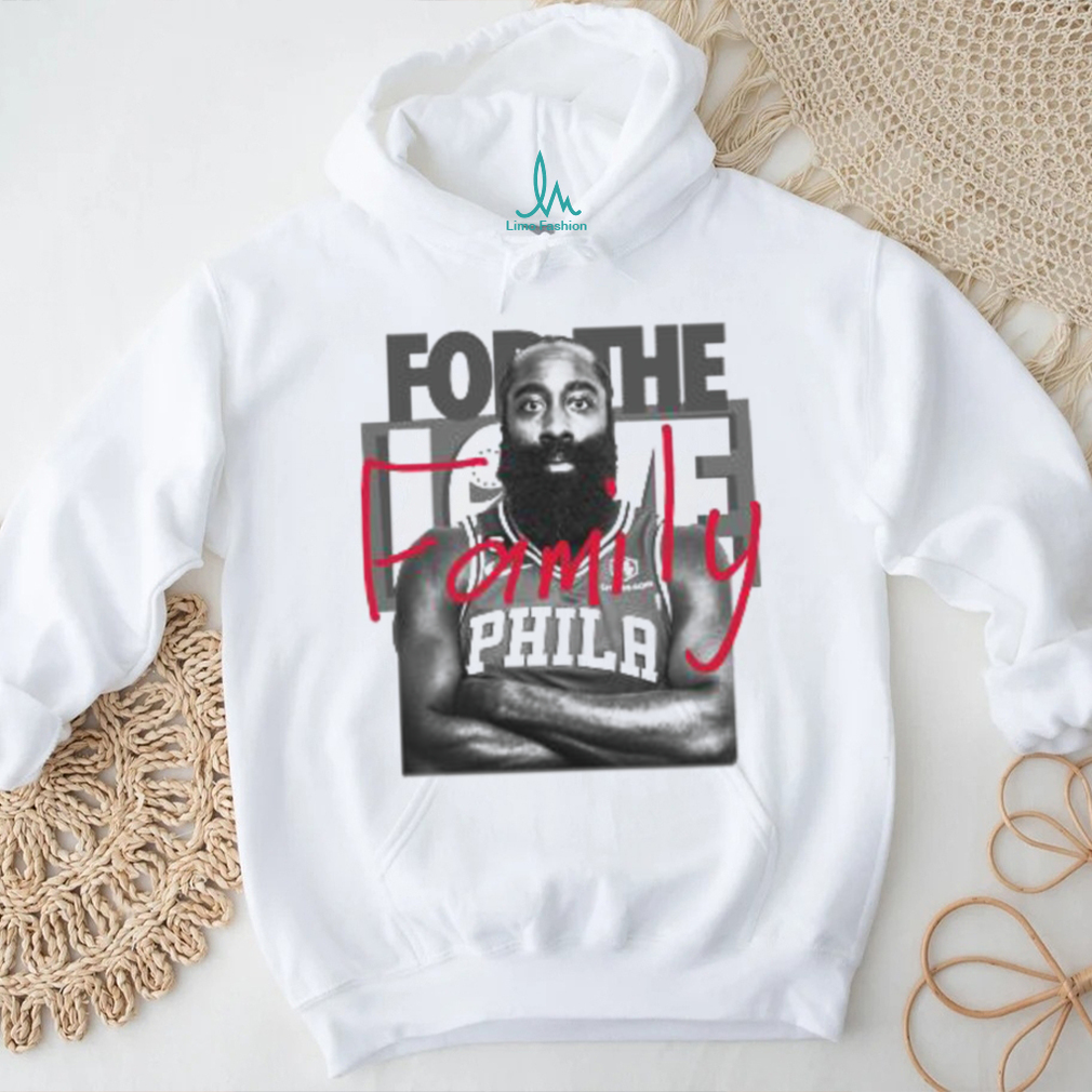 Official James Harden 76ers For the love of Philly shirt Official James Harden 76ers For the love of Philly shirt