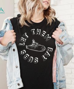 Official Let Them Eat Subs Shirt