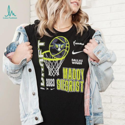 Official Maddy Siegrist Dallas Wings Nike Unisex 2023 Wnba Draft Name Number T Shirt