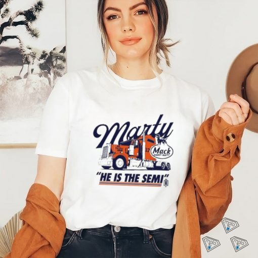 Official Marty Mack Daddy Matty He Is The Semi Shirt