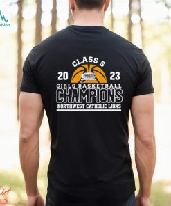 Official Northwest Catholic Lions 2023 Girls Basketball Class S Champions shirt