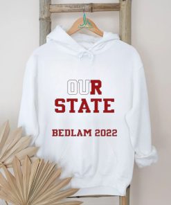 Official Our State Bedlam 2022 Gabby Gregory T shirt