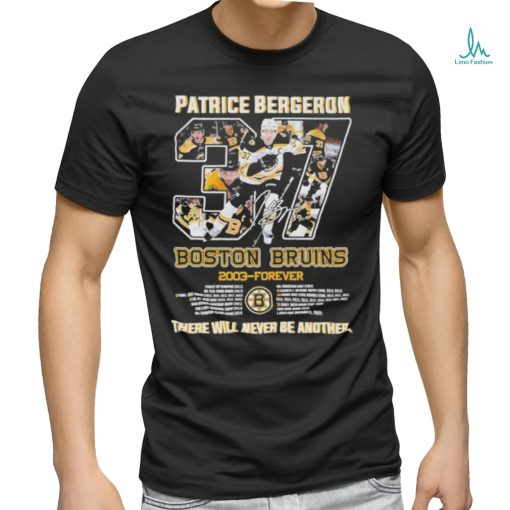 Official Patrice Bergeron 37 Boston Bruins 2003 forever there will never be another signature shirt