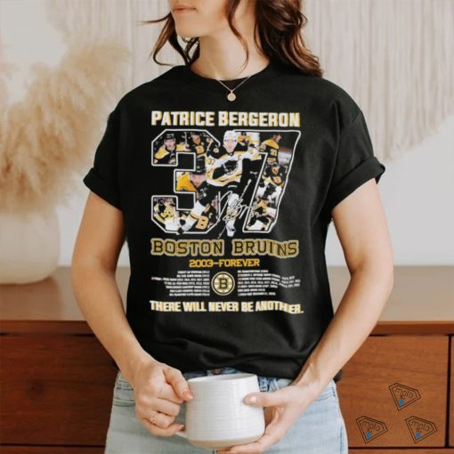 Official Patrice Bergeron 37 Boston Bruins 2003 forever there will never be another signature shirt