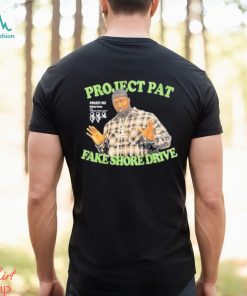 Official Project Pat Fake Shore Drive shirt