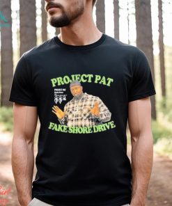 Official Project Pat Fake Shore Drive shirt