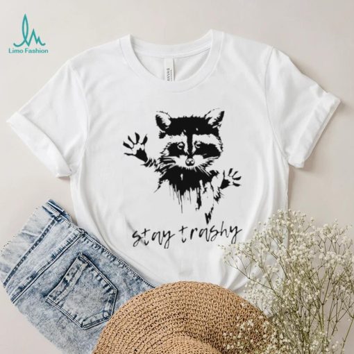 Official Raccoon Stay Trashy Shirt