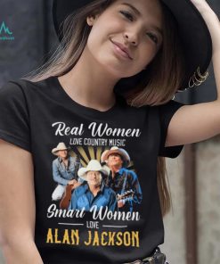 Official Real Women Love Country Music Smart Women Love Alan Jackson Shirt