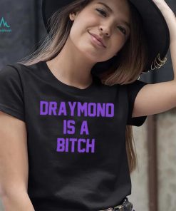 Official Sacramento Kings Draymond is a bitch shirt