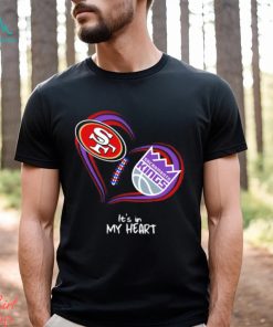 Official San Francisco 49Ers and Sacramento Kings It’s In My Heart T Shirt