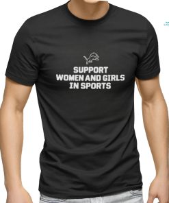 Official Support women and girls in sports T shirt