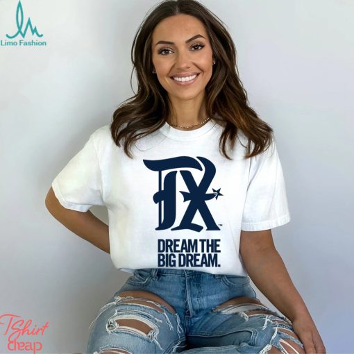 Official Texas Rangers dream the big dream 2023 City Connect shirt