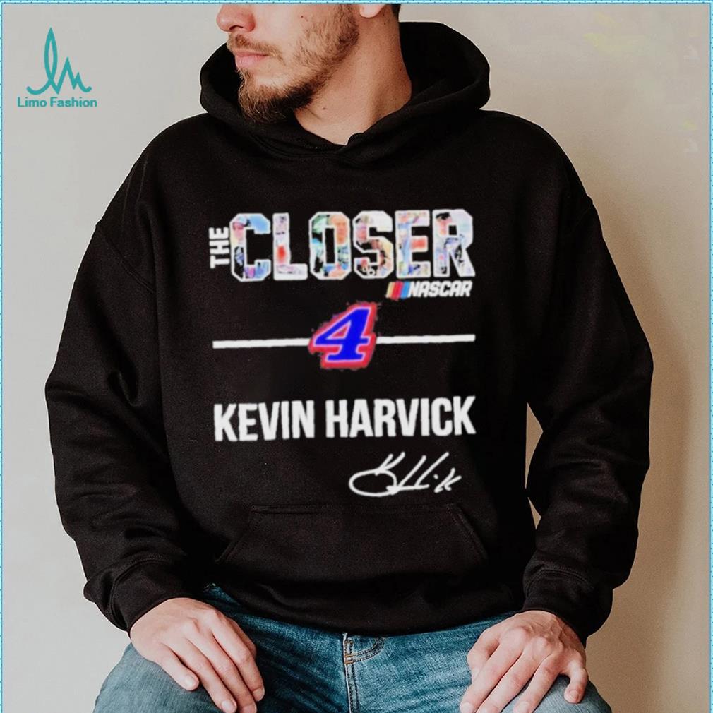 Official The Closer Nascar #4 Kevin Harvick signatures shirt Official The Closer Nascar #4 Kevin Harvick signatures shirt