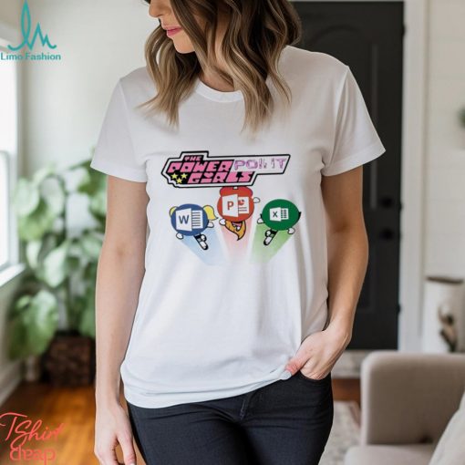 Official The Power Point Girl Shirt