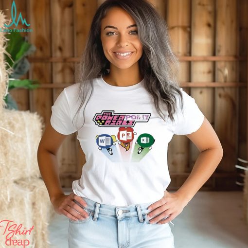 Official The Power Point Girl Shirt