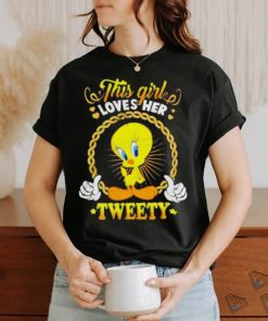 Official This Girl love her Tweety shirt