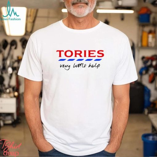 Official Tories Very Little Help Shirt