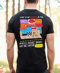 Official What If We Kissed At The Myrtle Avenue Broadway Ave Station Checkers shirt