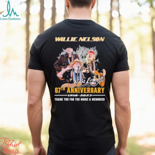 Official Will Nelson 67th anniversary 1956 – 2023 thank you for the memories signature shirt