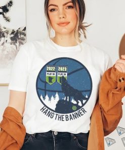 Official Wolves 2022 2023 Hang the banner shirt