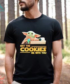 Official Yoda May the cookies be with You shirt