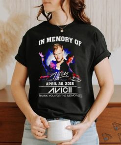 Official in memory of april 20 2018 Avicii thank you for the memories shirt