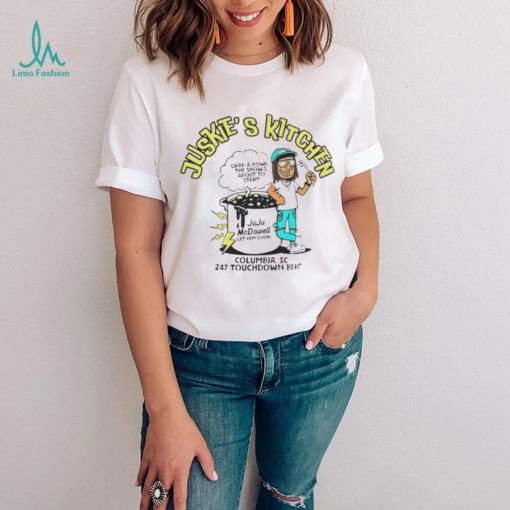 Official juskie’s Kitchen Juju McDowell let him cook shirt