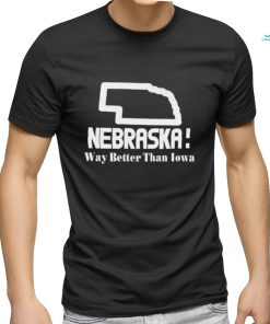 Official nebraska Way Better Than Iowa Shirt