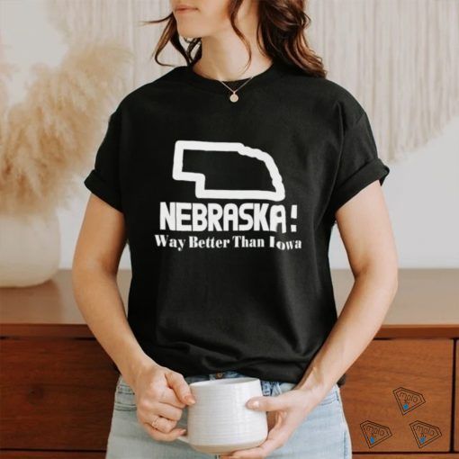 Official nebraska Way Better Than Iowa Shirt