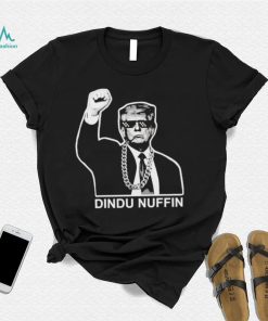 Official trump dindu nuffin shirt