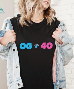 Og 40 Shirt