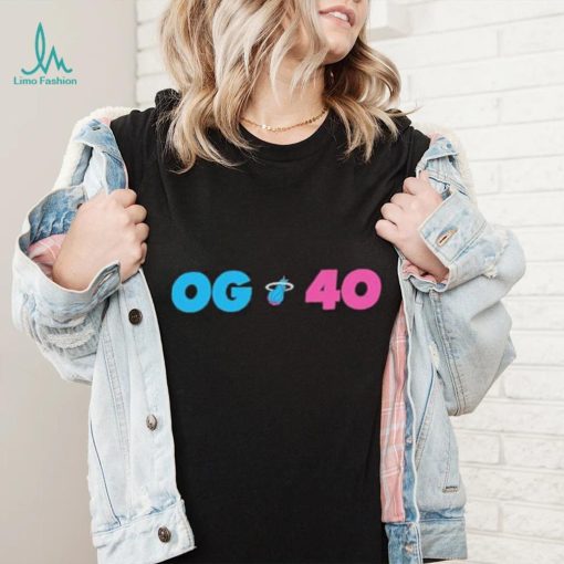 Og 40 Shirt