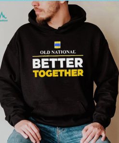 Old National Better Together 2023 Shirt