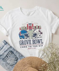 Ole Miss Rebels Grove Bowl Come To The Sip 2023 Shirt