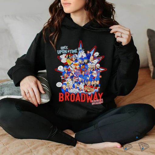 Once upon a time on Broadway all players shirt