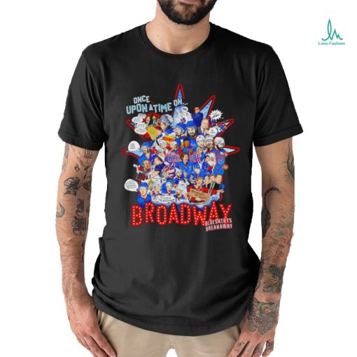 Once upon a time on Broadway all players shirt