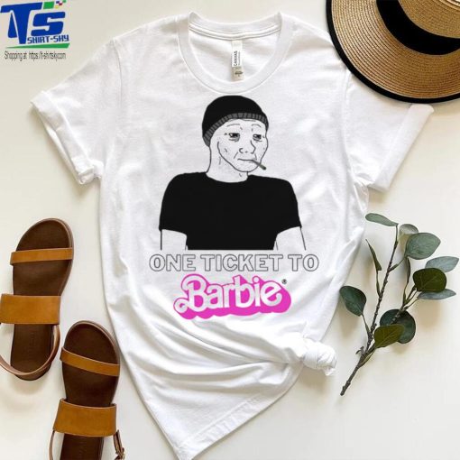 One Ticket To Barbie Barbie Movie 2023 meme art funny shirt