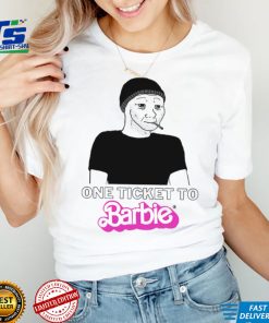 One Ticket To Barbie Barbie Movie 2023 meme art funny shirt