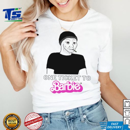 One Ticket To Barbie Barbie Movie 2023 meme art funny shirt